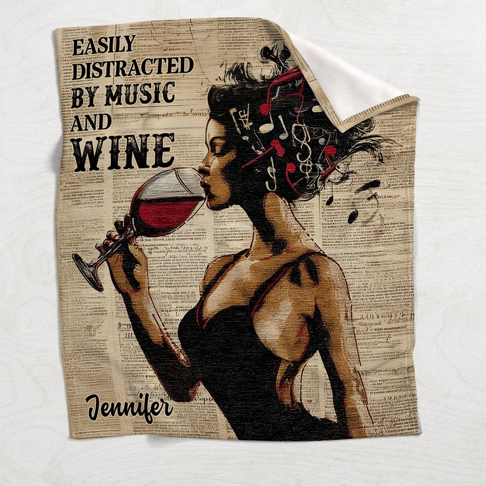Easily Distracted by Music and Wine - Personalized Wine Blanket