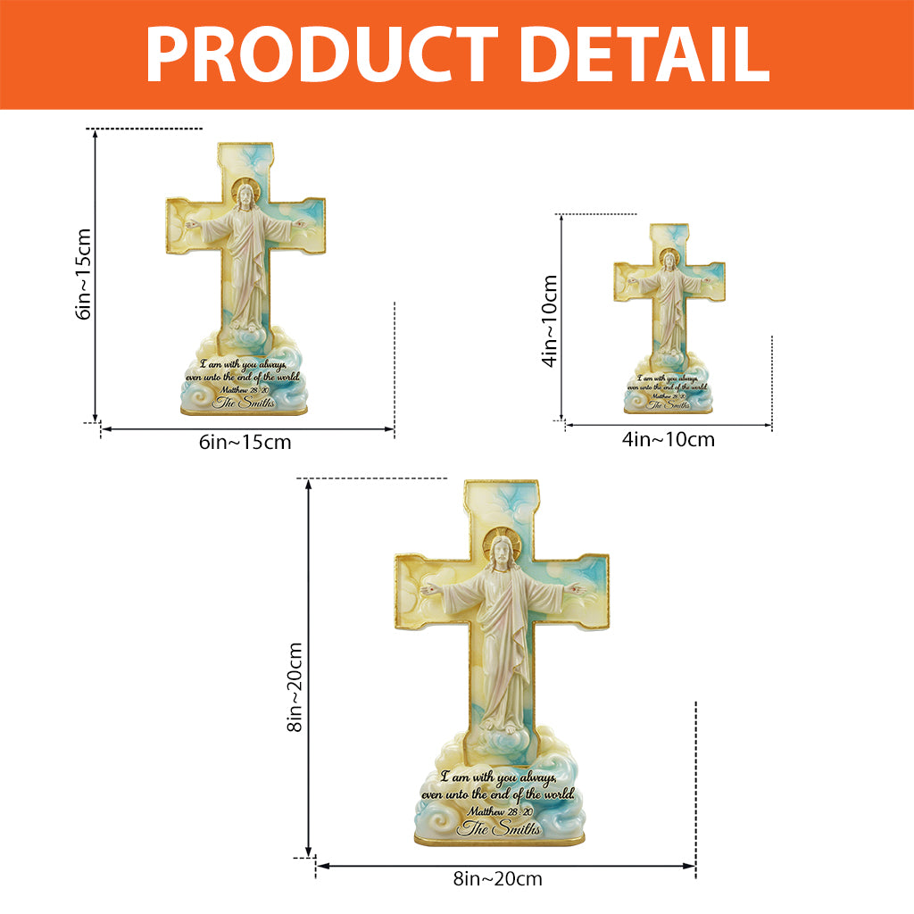 I Am With You Always - Personalized Christian Custom Shaped Acrylic Plaque