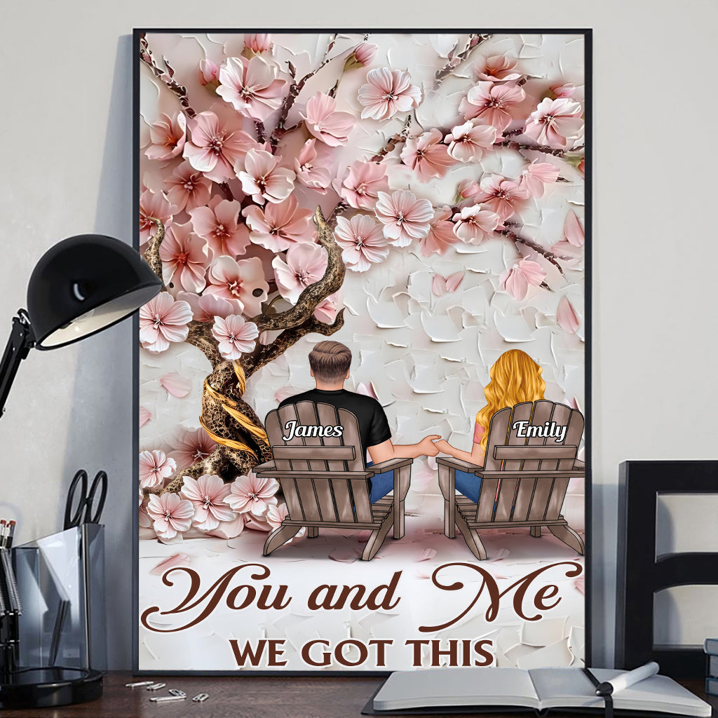 You And Me We Got This - Personalized Couple Canvas And Poster
