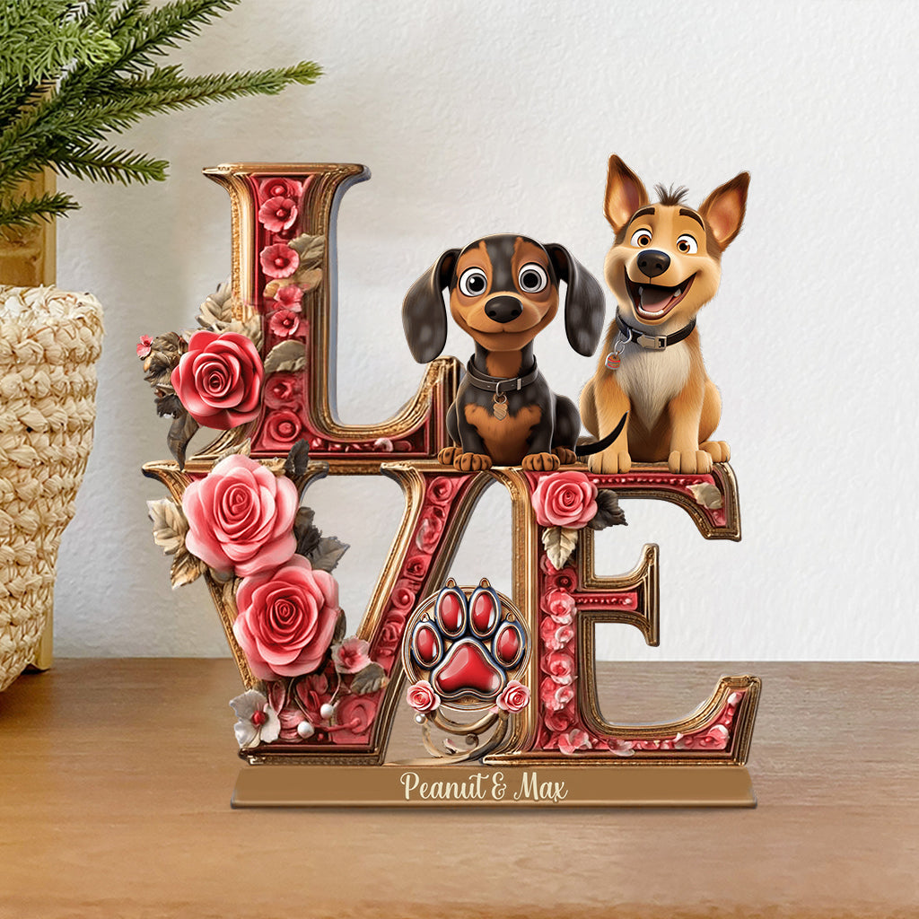 Love Dog - Personalized Dog Custom Shaped Acrylic Plaque