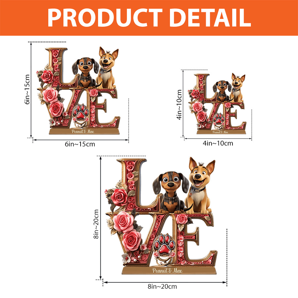 Love Dog - Personalized Dog Custom Shaped Acrylic Plaque