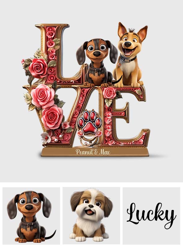 Love Dog - Personalized Dog Custom Shaped Acrylic Plaque