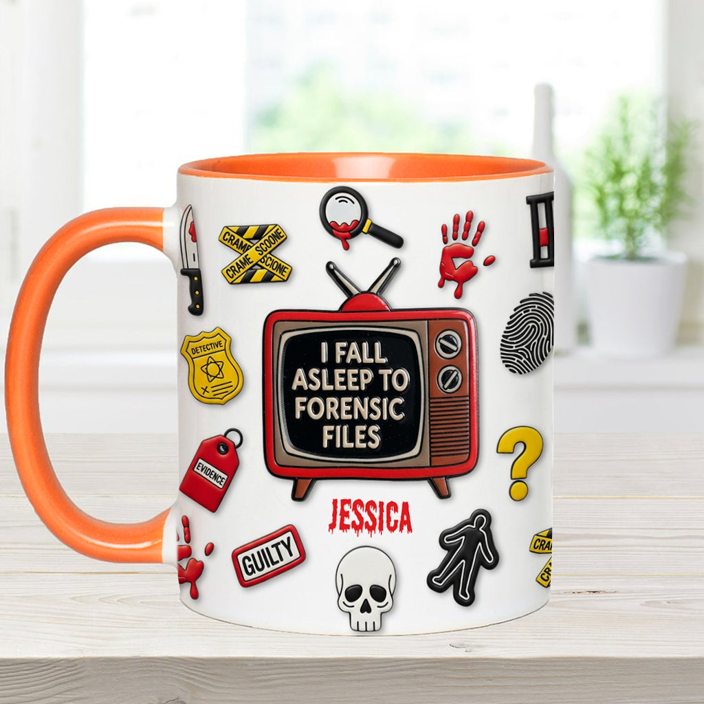 I Fall Asleep To Forensic Files - Personalized True Crime Accent Mug