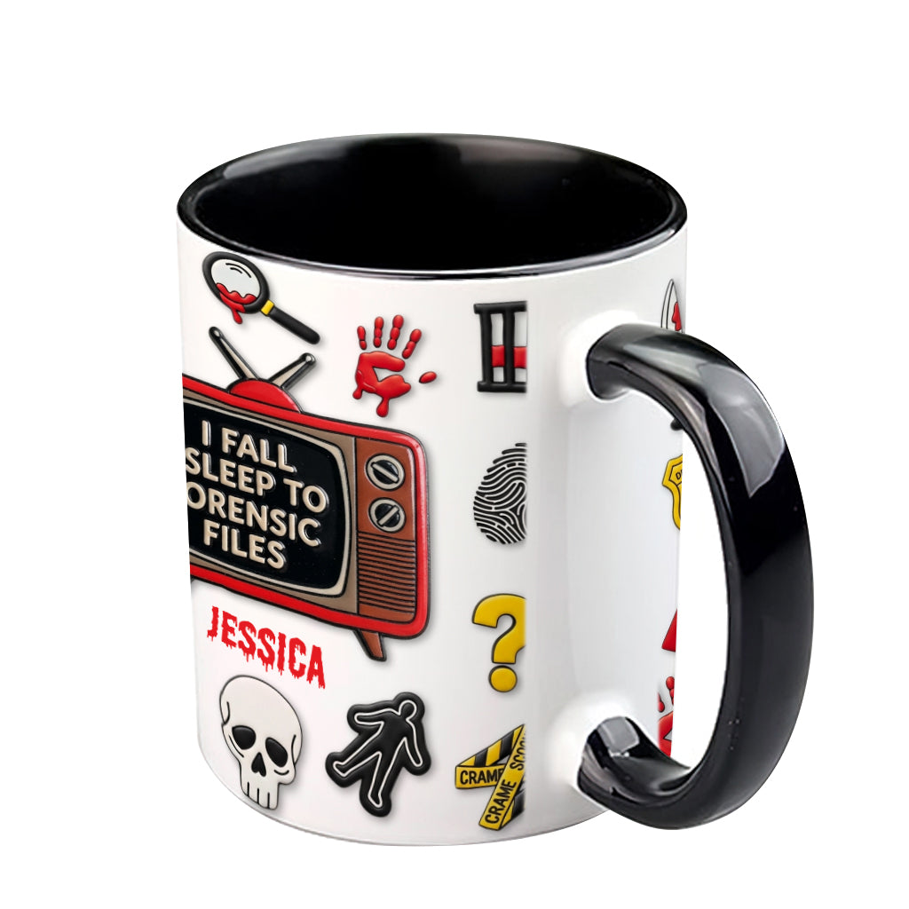 I Fall Asleep To Forensic Files - Personalized True Crime Accent Mug