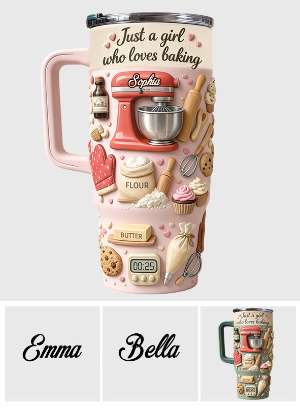 Just A Girl Who Loves Baking - Personalized Baking Tumbler With Handle