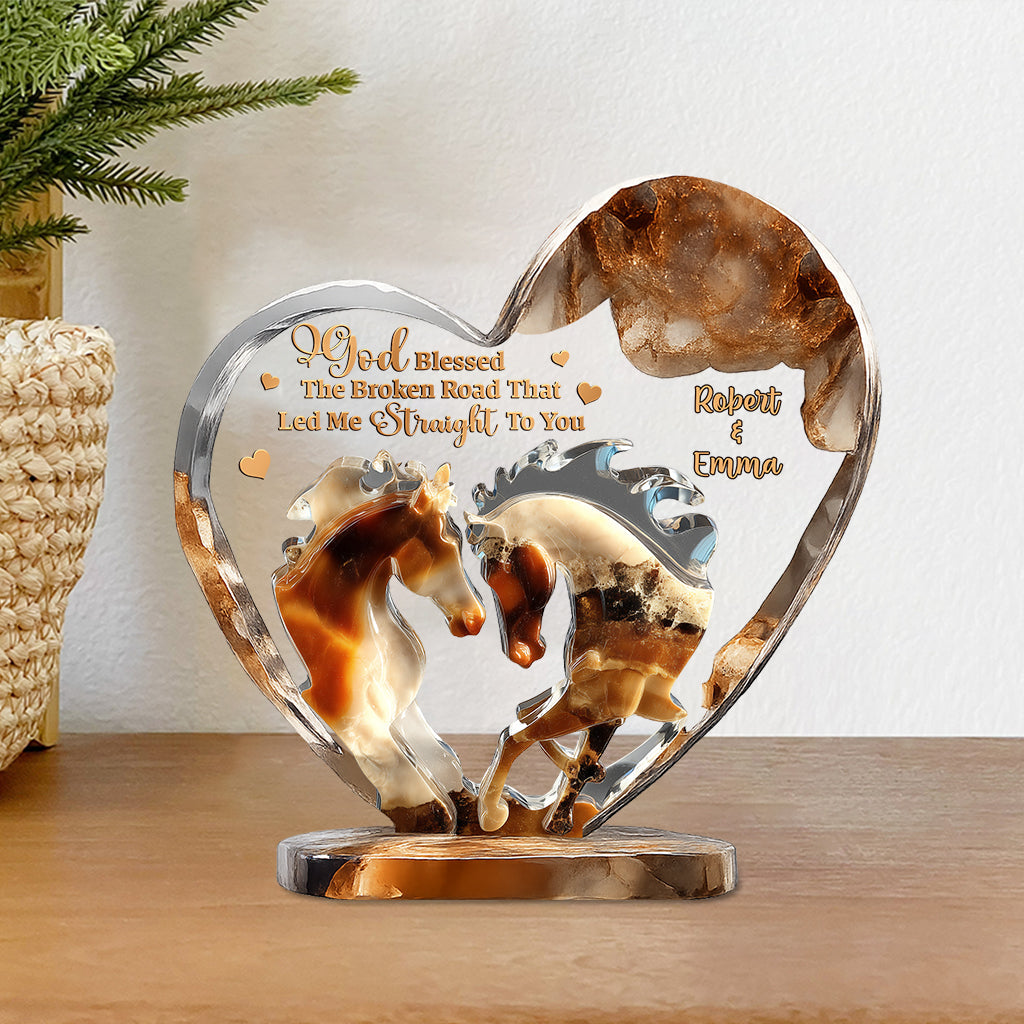 God Blessed The Broken Roads - Personalized Horse Custom Shaped Acrylic Plaque