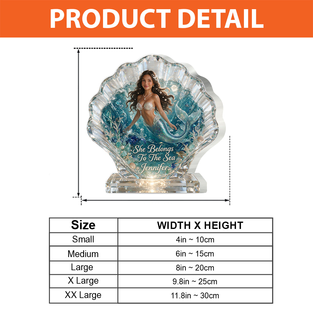 She Belongs To The Sea - Personalized Mermaid Custom Shaped Acrylic Plaque