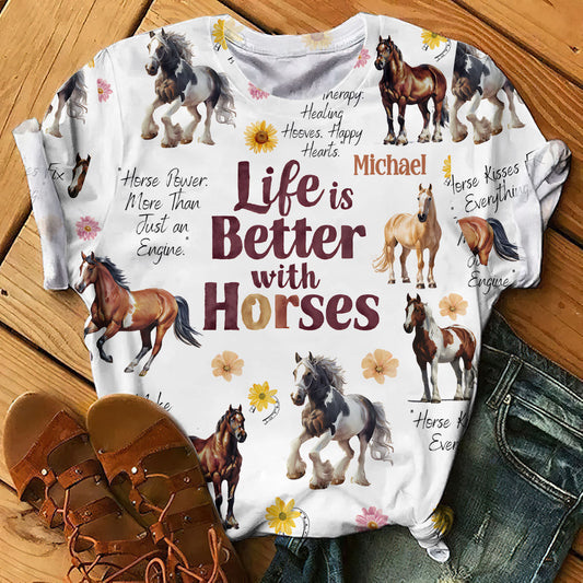 Life Is Better With Horses - Personalized Horse All Over Shirt