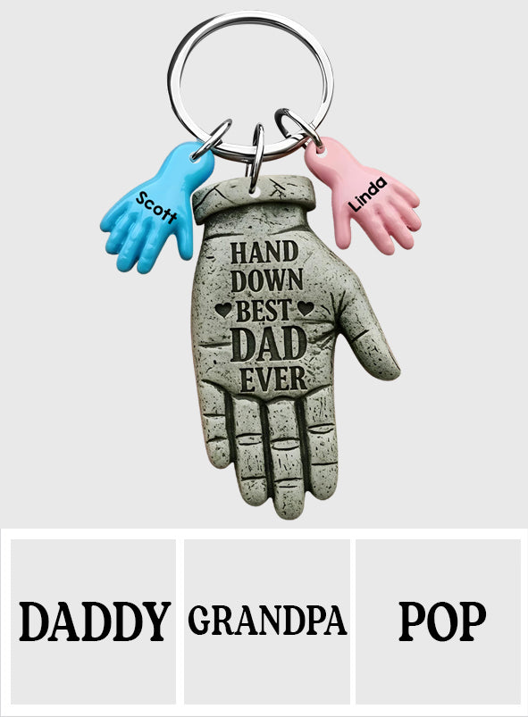 Hand Down Best Dad Ever - Personalized Father Keychain with Charms