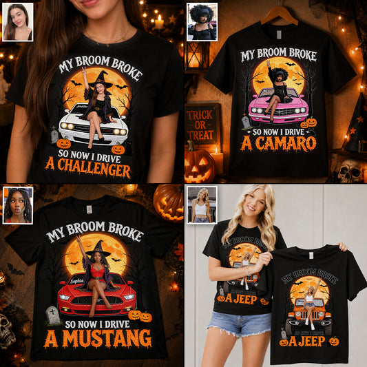 My Broom Broke Funny Halloween - Personalized Car Lover T-shirt And Hoodie