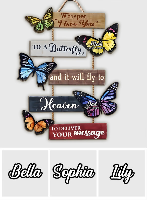 Whisper To A Butterfly - Personalized Memorial Pallet Wood Sign