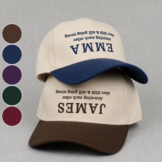 Annoying Each Other Since & Still Going Strong - Personalized Couple Classic Cap