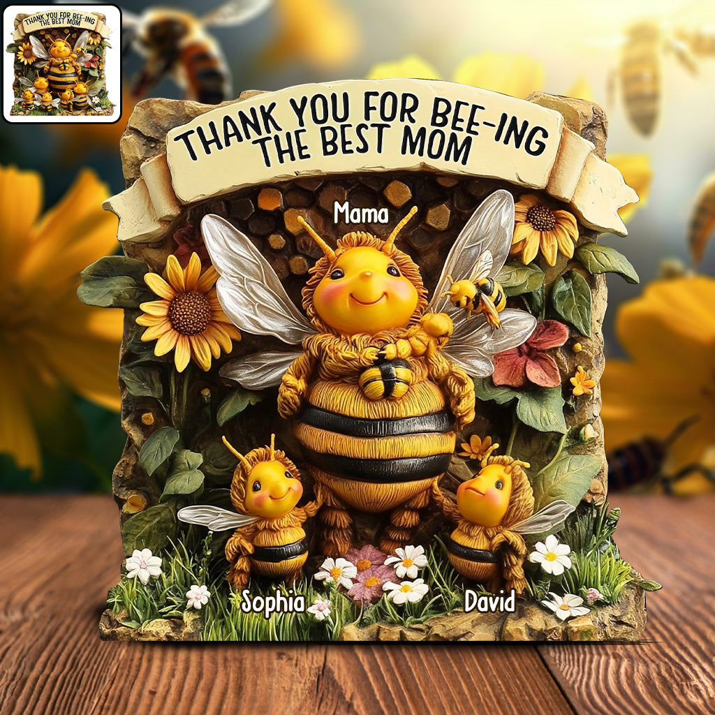 Thank You For Bee-ing The Best Mom - Personalized Mother Custom Shaped Acrylic Plaque