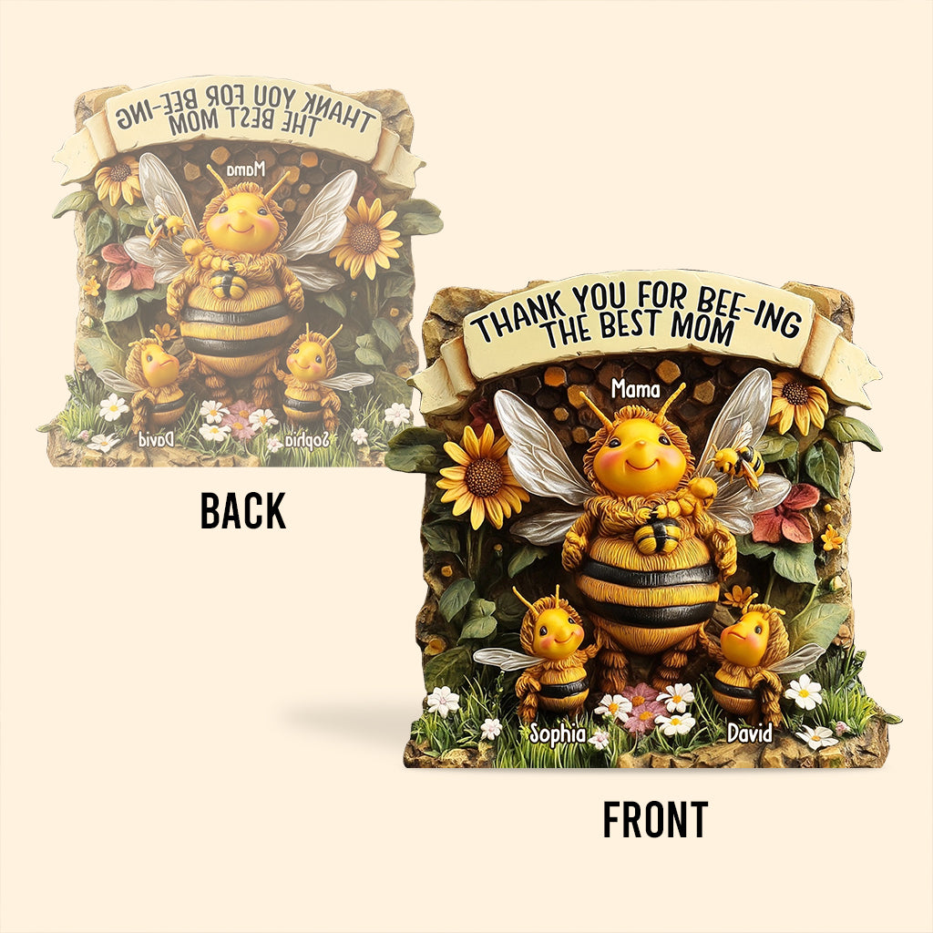 Thank You For Bee-ing The Best Mom - Personalized Mother Custom Shaped Acrylic Plaque