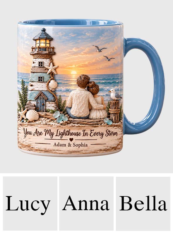 You Are My Lighthouse In Every Storm - Personalized Couple Accent Mug