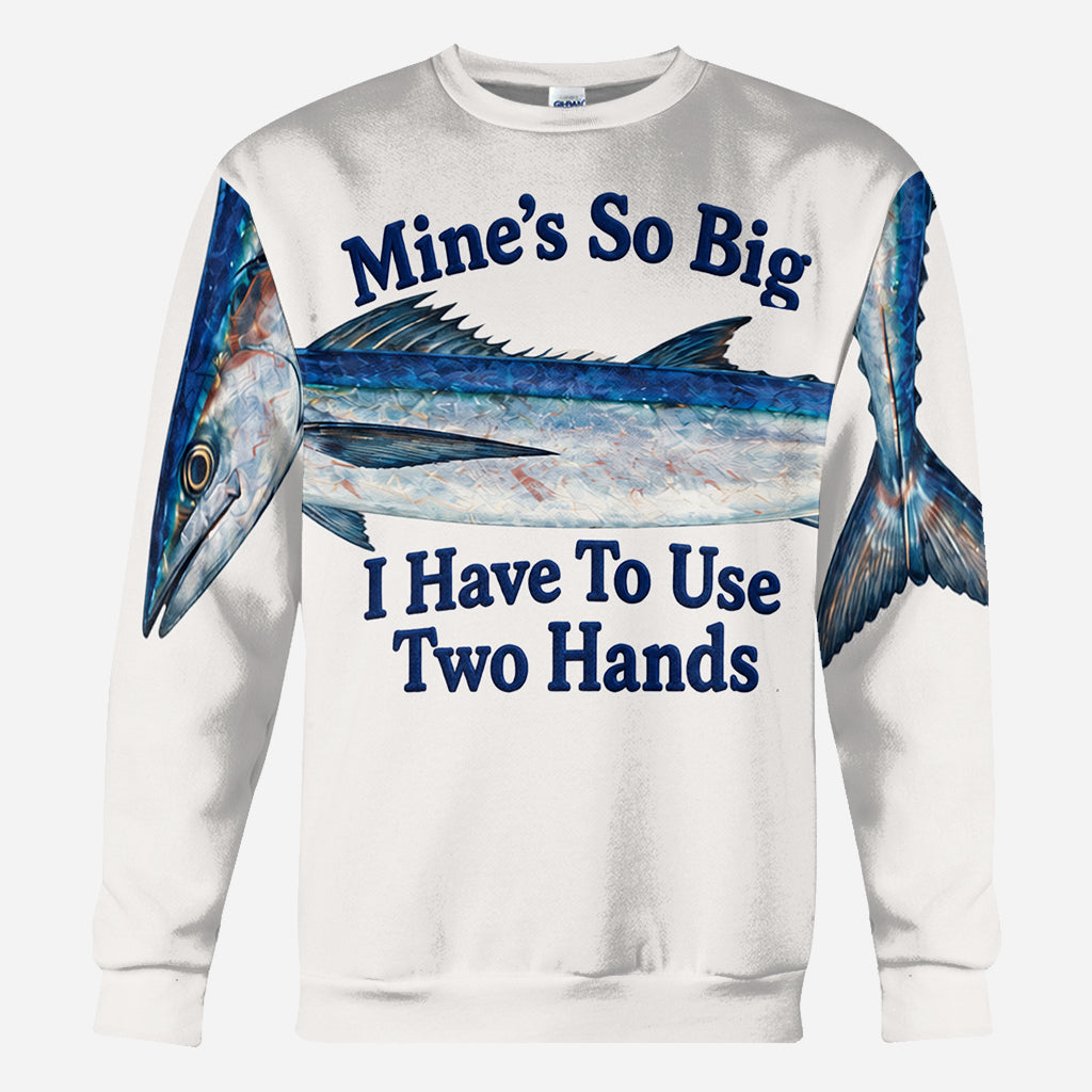 Mine's So Big I Have To Use Two Hands - Personalized Fishing All Over Shirt