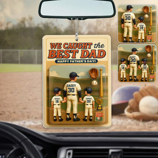 We Caught The Best Dad - Personalized Baseball Car Ornament