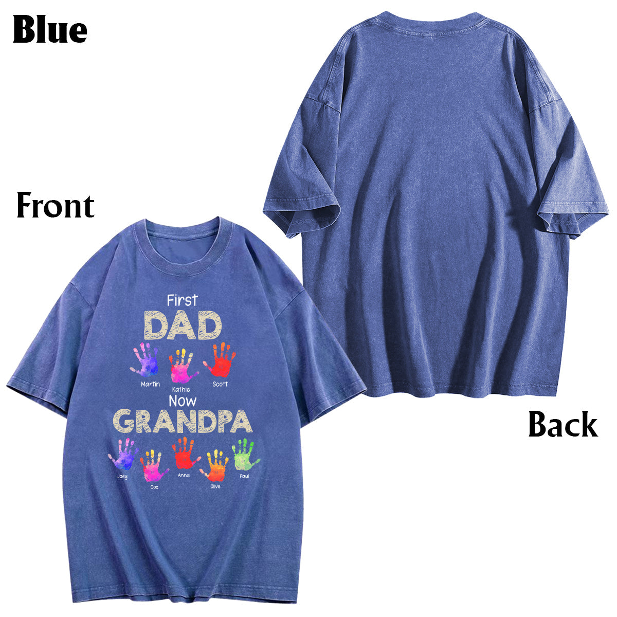 First Dad Now Grandpa Handprints - Personalized Grandpa Wash T-Shirt