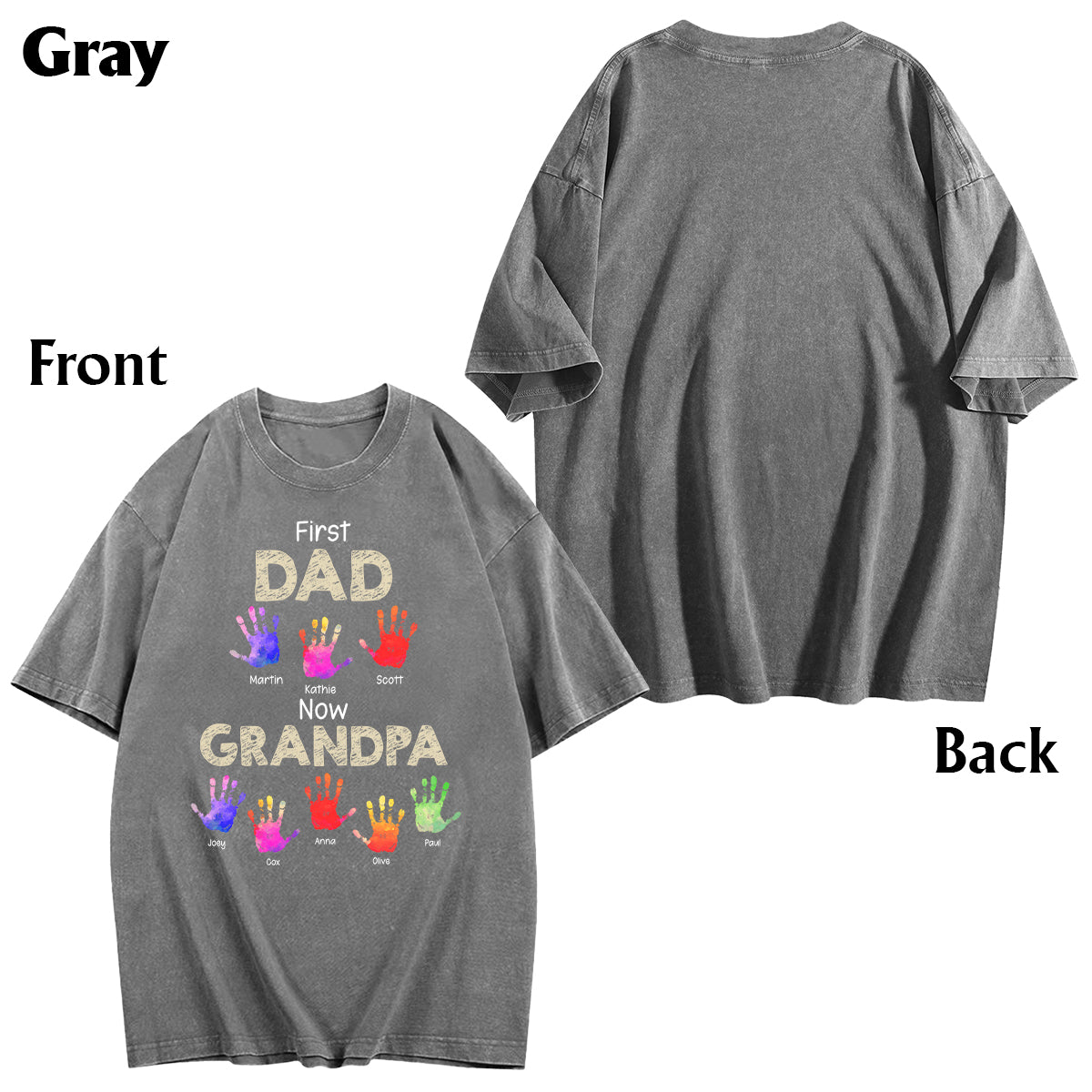 First Dad Now Grandpa Handprints - Personalized Grandpa Wash T-Shirt
