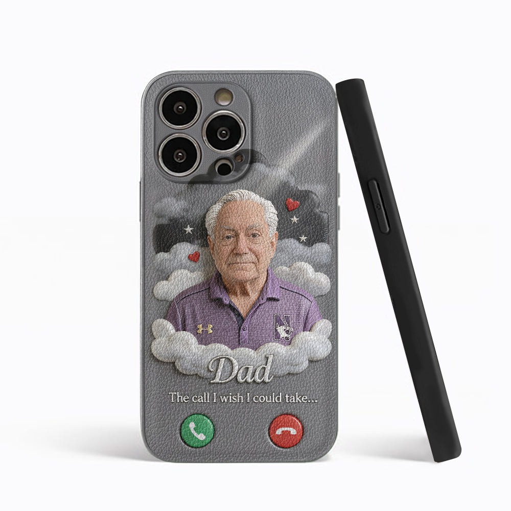 The Call I Wish I Could Take... - Personalized Memorial Leather Phone Case