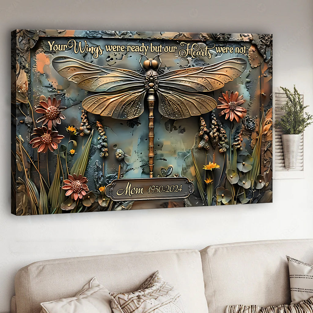 Your Wings Were Ready But Our Hearts Were Not - Personalized Memorial Canvas And Poster