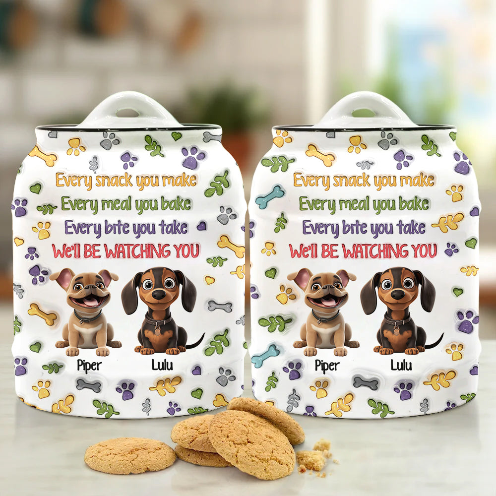 Every Snack You Make - Personalized Dog Cookie Jar