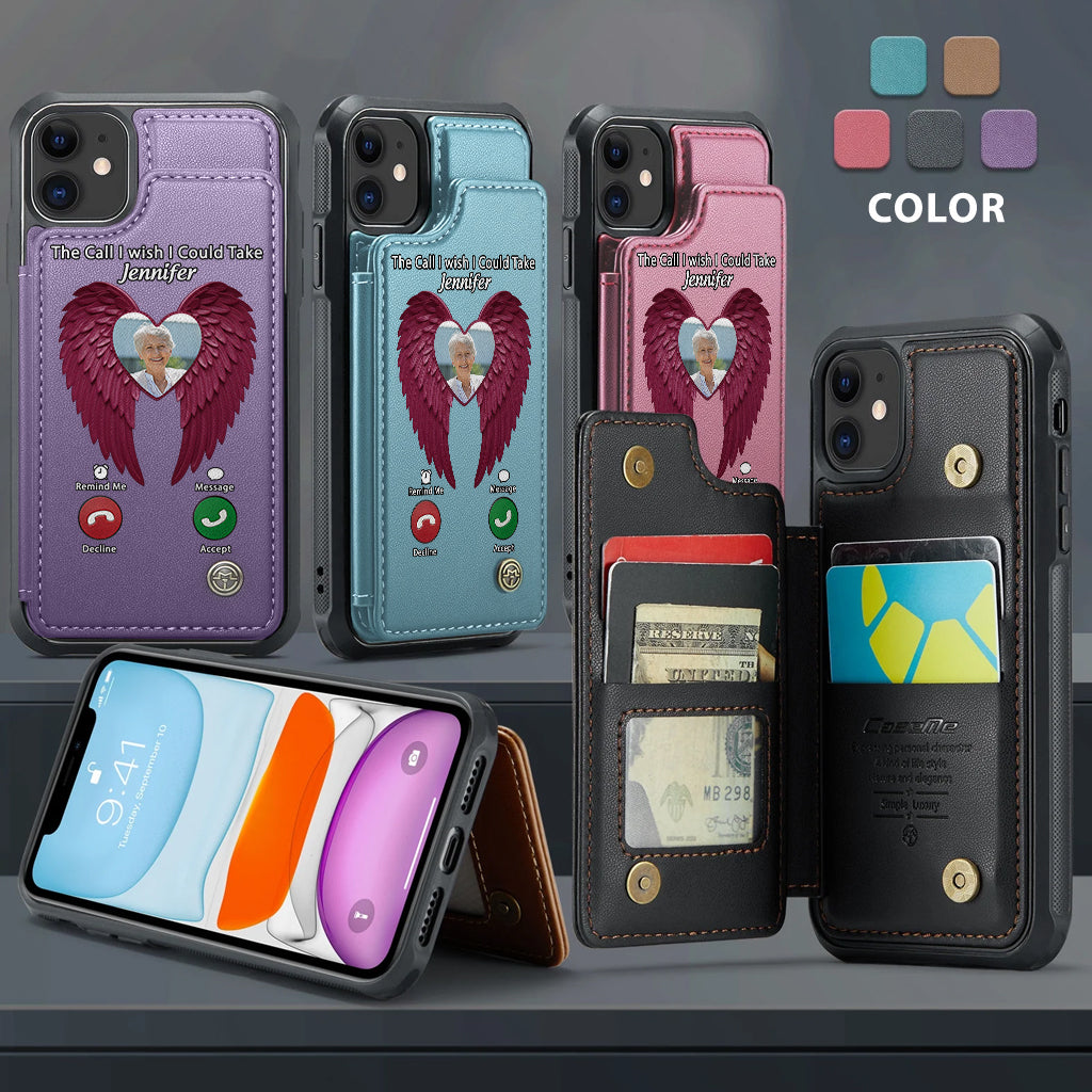 The Call I Wish I Could Take - Personalized Memorial Wallet Phone Case