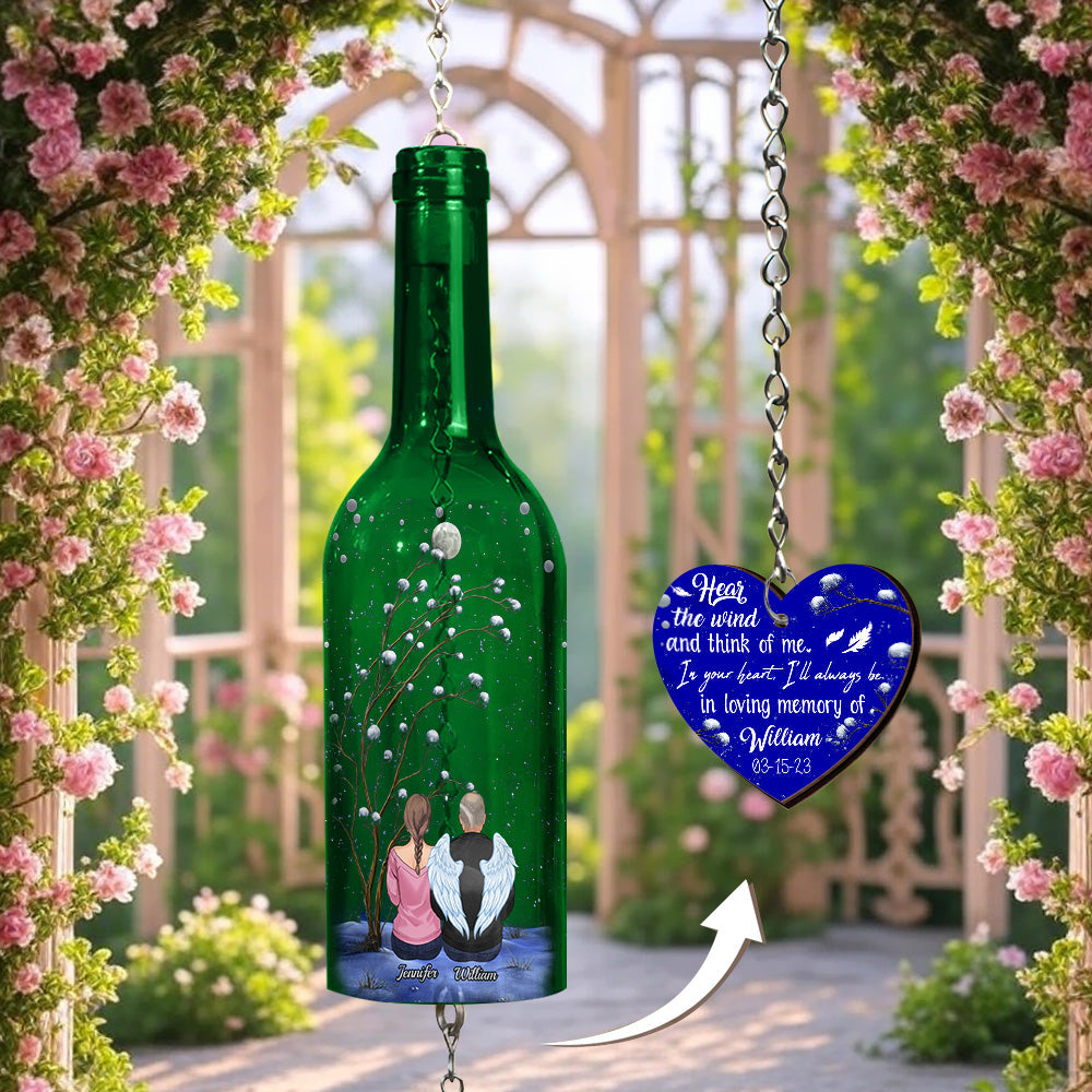 Hear The Wind And Think Of Me - Personalized Memorial Wine Bottle Wind Chime