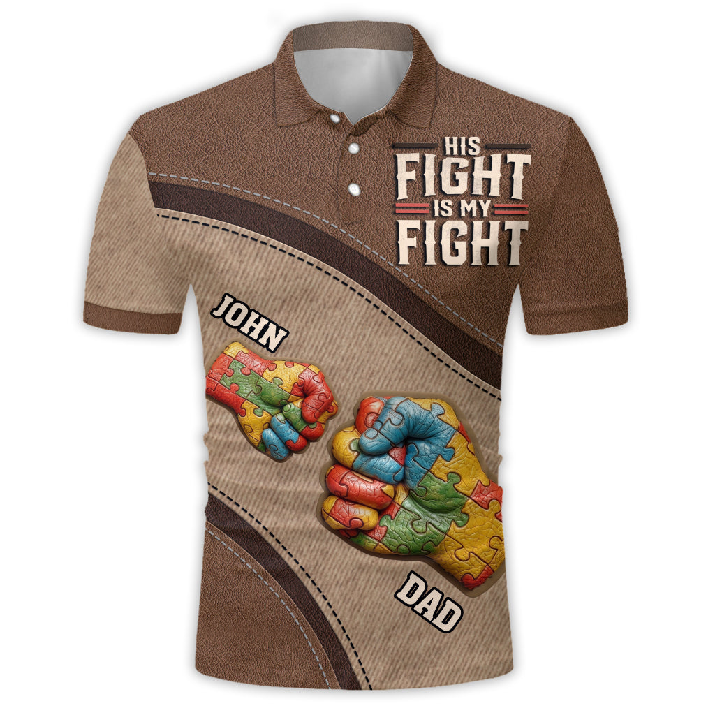 His/ Her Fight Is My Fight - Personalized Autism Awareness Polo Shirt