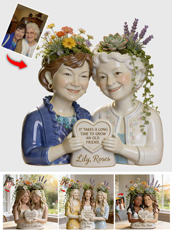 It Takes A Long Time To Grow An Old Friend - Personalized Bestie Acrylic Pot