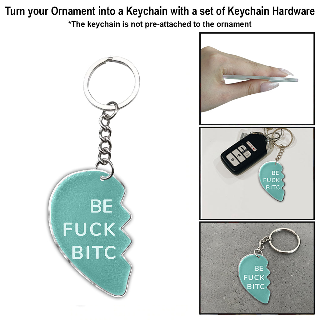 Best Freaking Friends - Personalized Bestie Ornament