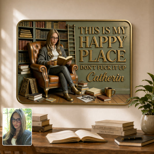 My Happy Place - Personalized Book 3D Printed Cut Metal Sign