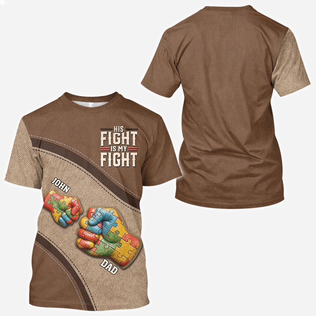 His/ Her Fight Is My Fight - Personalized Autism Awareness All Over Shirt