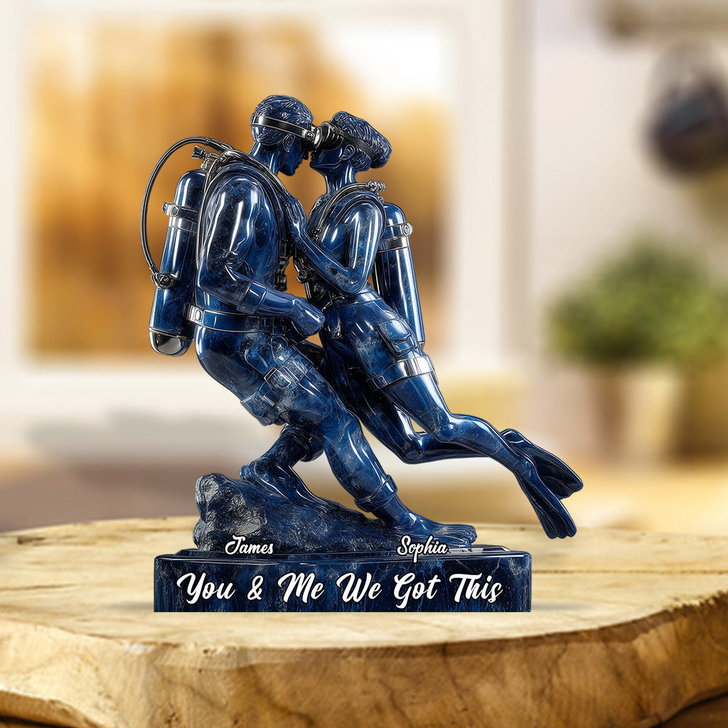 You & Me We Got This - Personalized Scuba Diving Custom Shaped Acrylic Plaque