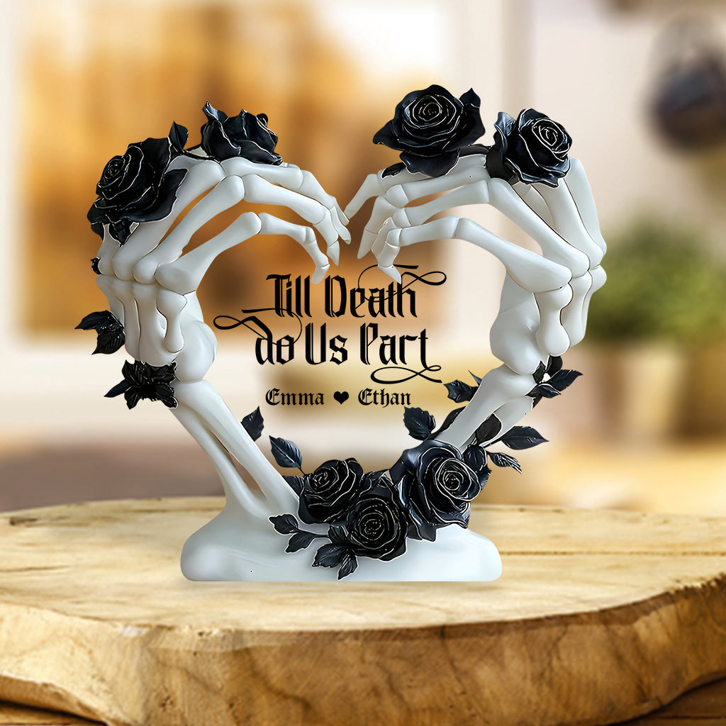 Till Death Do Us Part - Personalized Skull Custom Shaped Acrylic Plaque