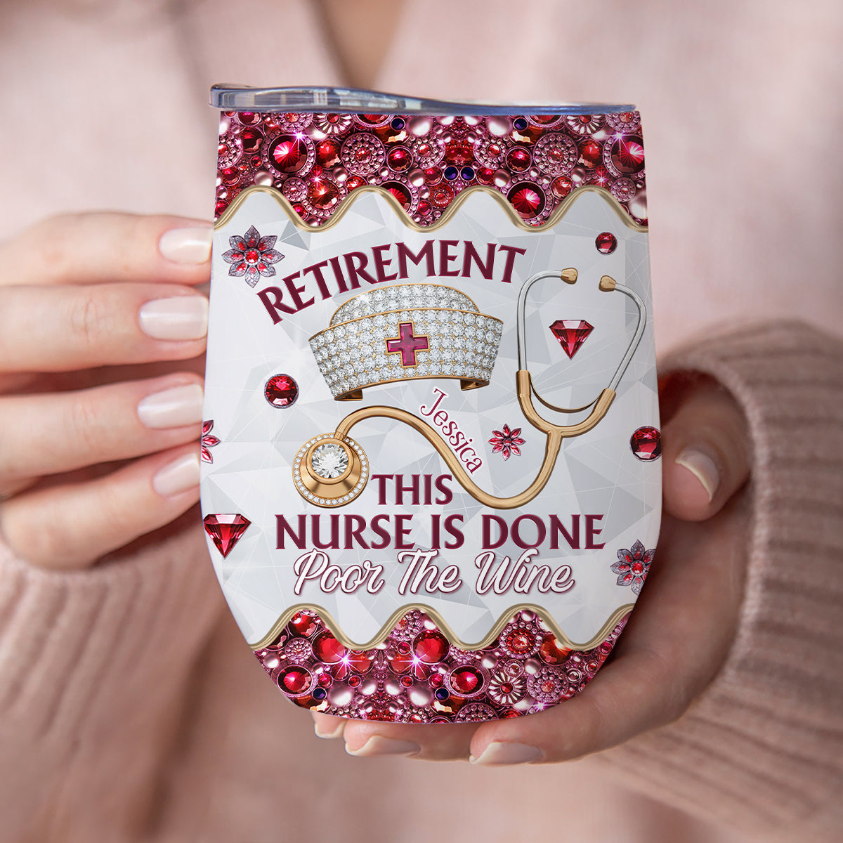 Gift For Retired Nurses - Personalized Nurse Wine Tumbler