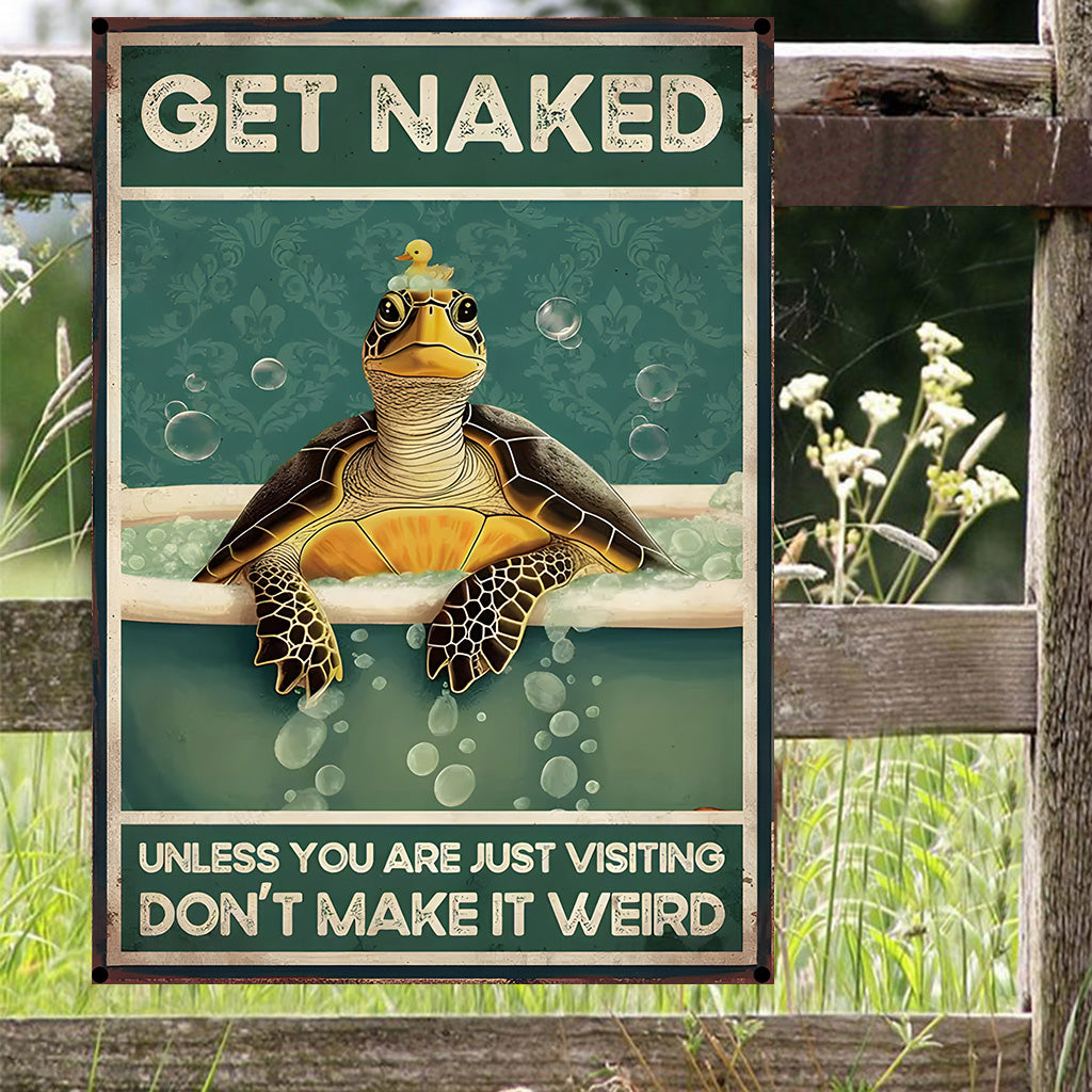 Don't Make It Weird - Turtle Rectangle Metal Sign