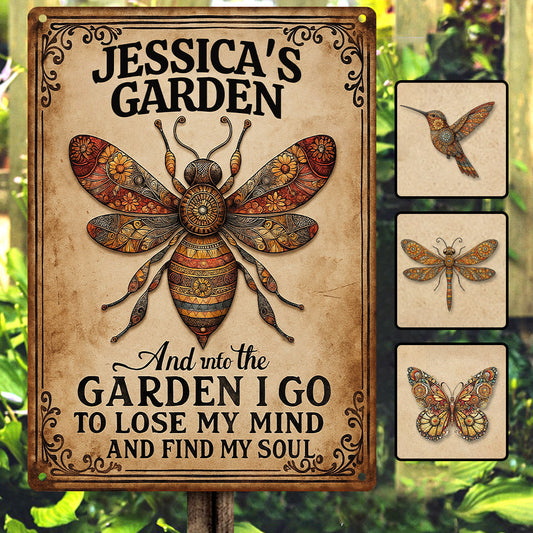 And Into The Garden I Go To Lose My Mind And Find My Soul - Personalized Gardening Rectangle Metal Sign