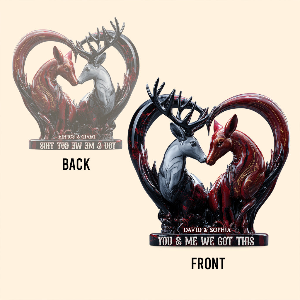 You & Me We Got This - Personalized Hunting Custom Shaped Acrylic Plaque