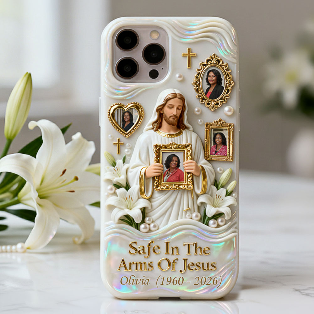 Save In The Arms Of Jesus - Personalized Memorial Full Print Phone Case