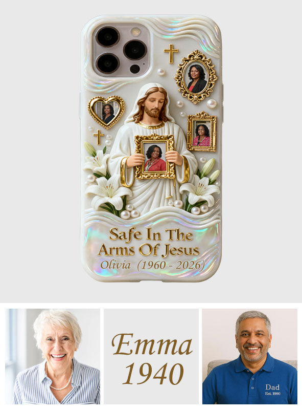 Save In The Arms Of Jesus - Personalized Memorial Full Print Phone Case