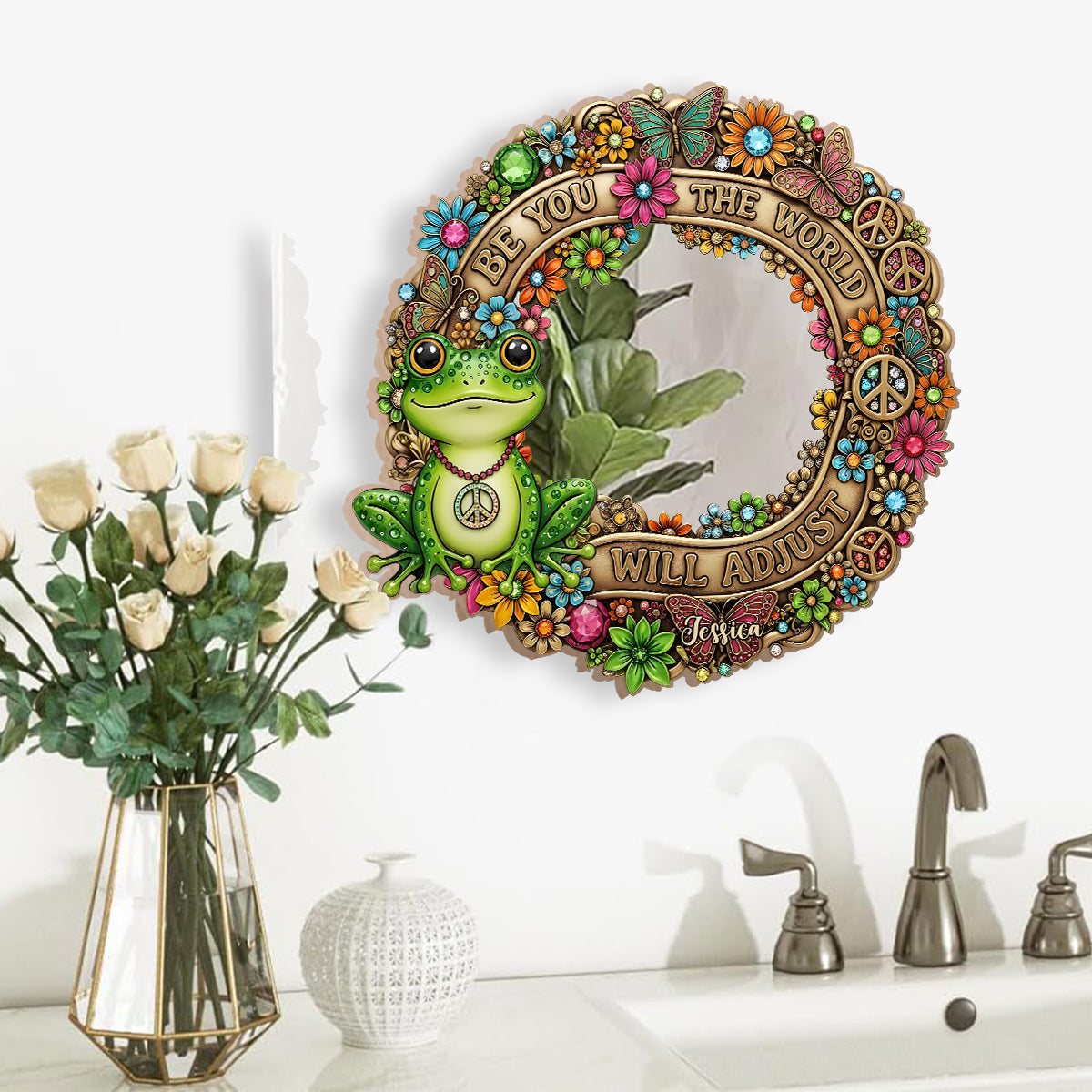 Be You The World Will Adjust - Personalized Hippie Wall Hanging Mirror