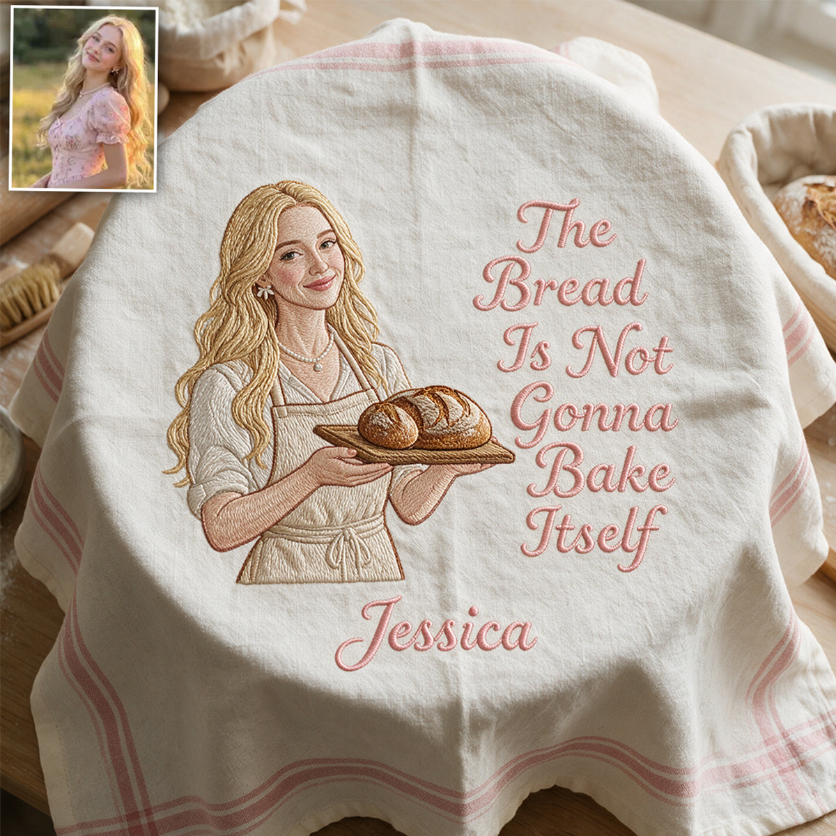 The Bread Is Not Gonna Bake Itself - Personalized Baking Towel