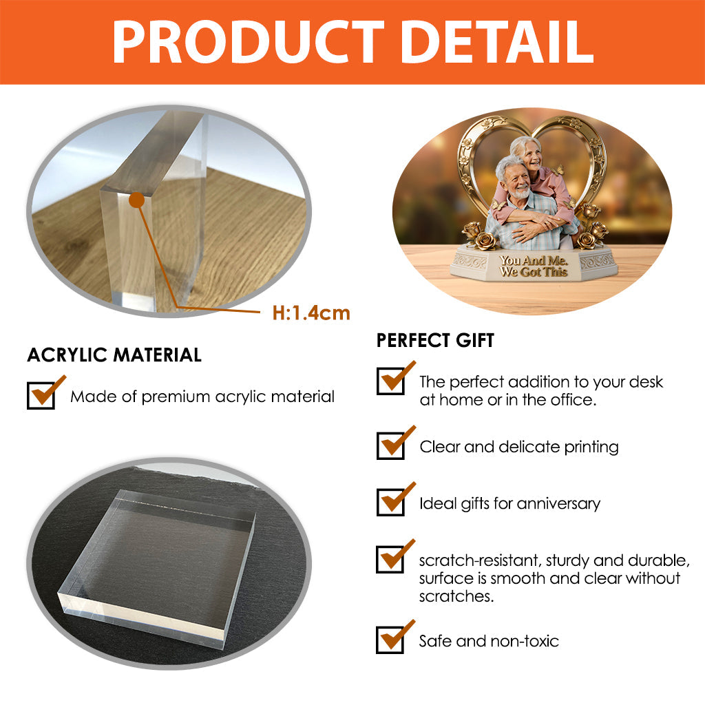 Couple Gift, You And Me We Got This - Personalized Couple Custom Shaped Acrylic Plaque