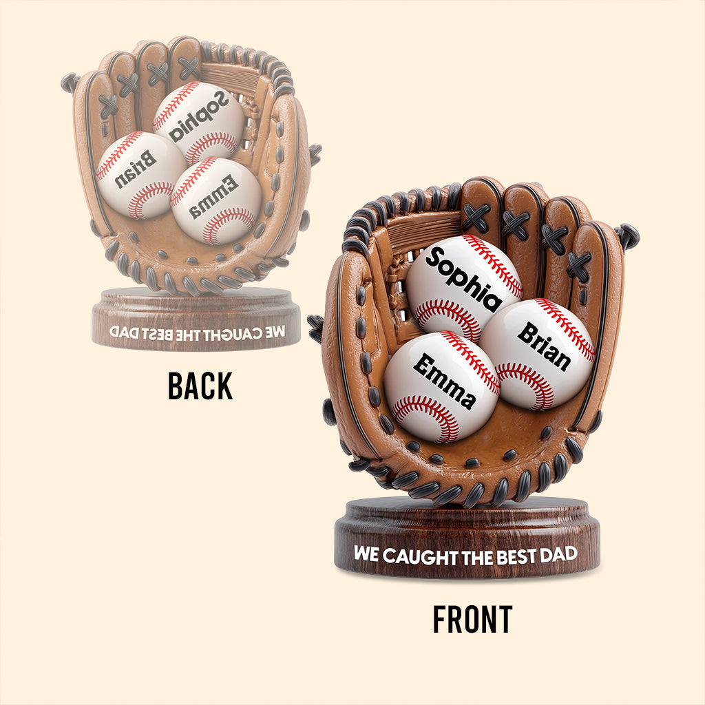 We Caught The Best Dad - Personalized Baseball Custom Shaped Acrylic Plaque