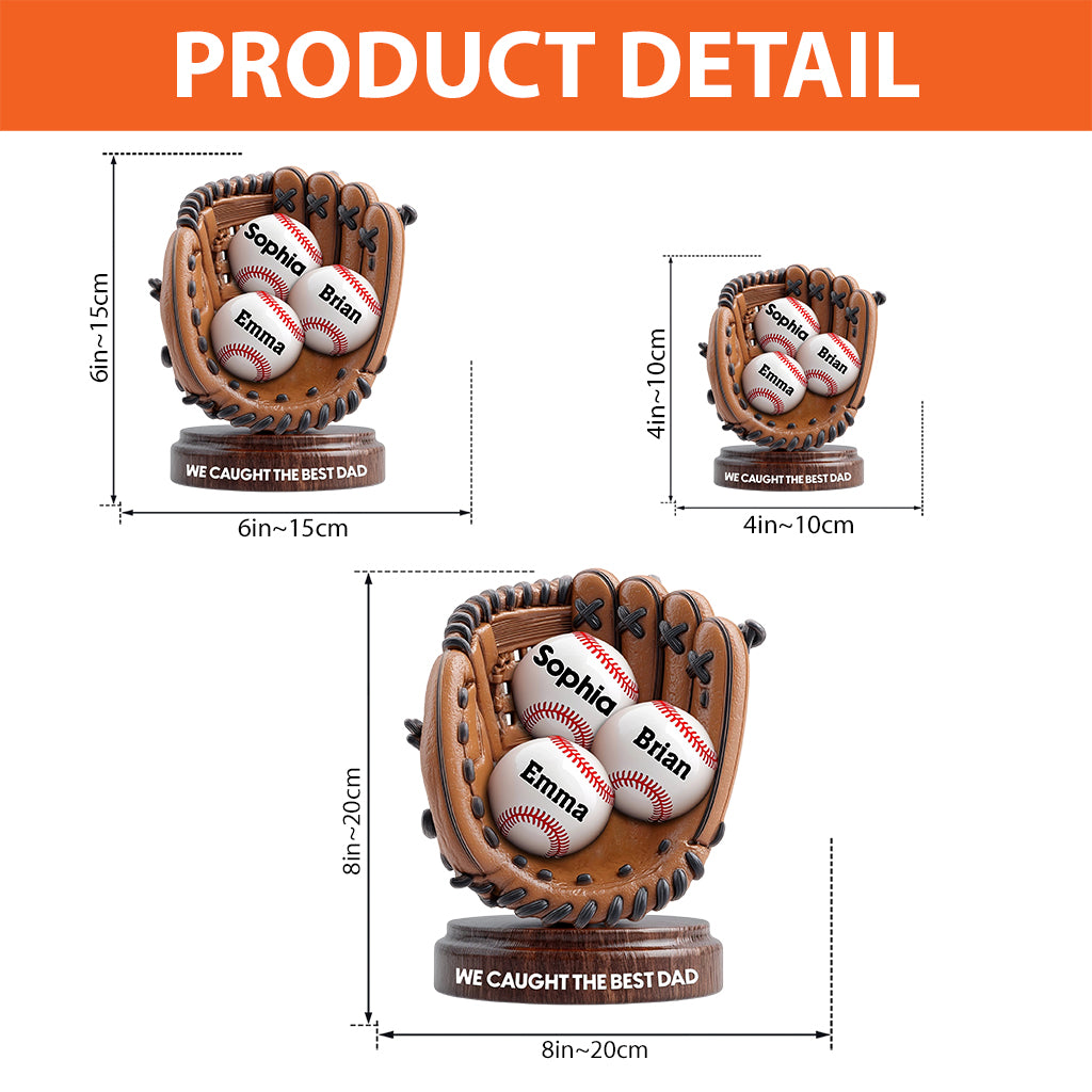 We Caught The Best Dad - Personalized Baseball Custom Shaped Acrylic Plaque