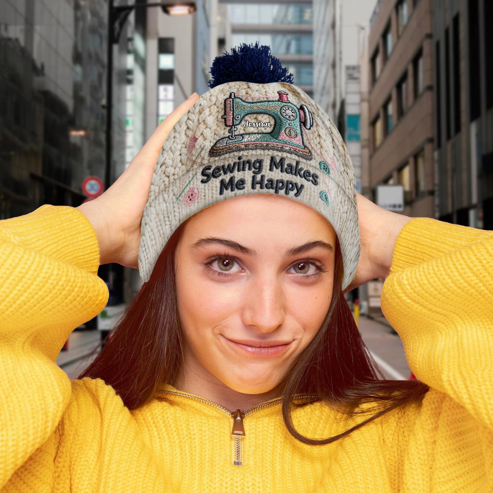 Sewing Makes Me Happy - Personalized Sewing Beanie Hat