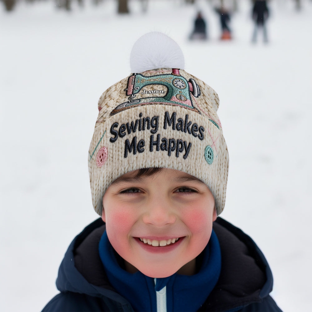 Sewing Makes Me Happy - Personalized Sewing Beanie Hat