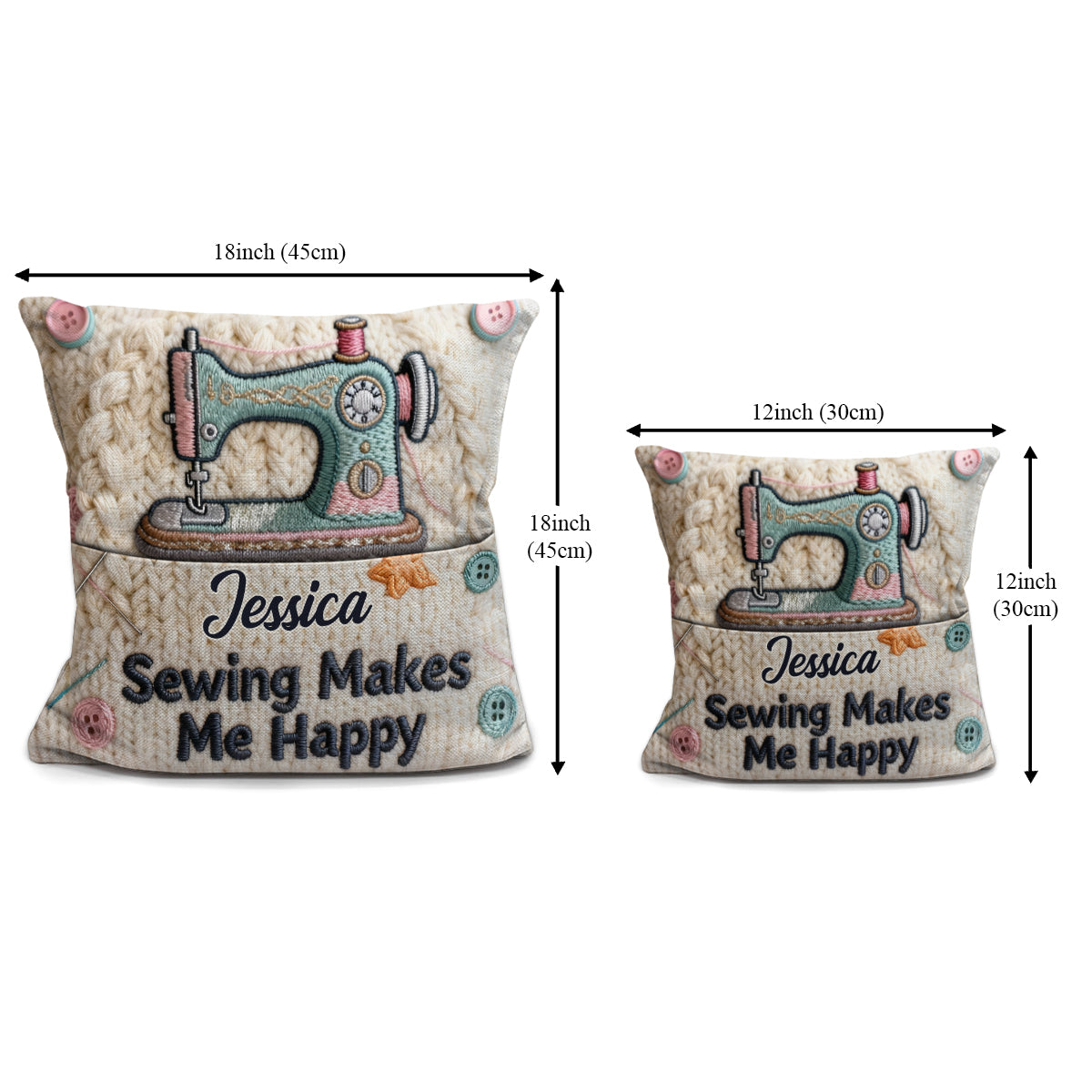 Sewing Makes Me Happy - Personalized Sewing Pocket Pillow