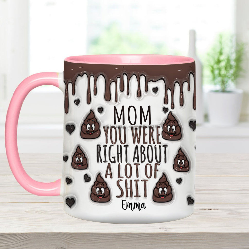 You Are Right - Personalized Mother Accent Mug